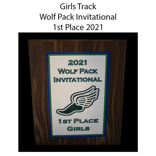 Girls Track Wolf Pack Invitational 1st place 2021